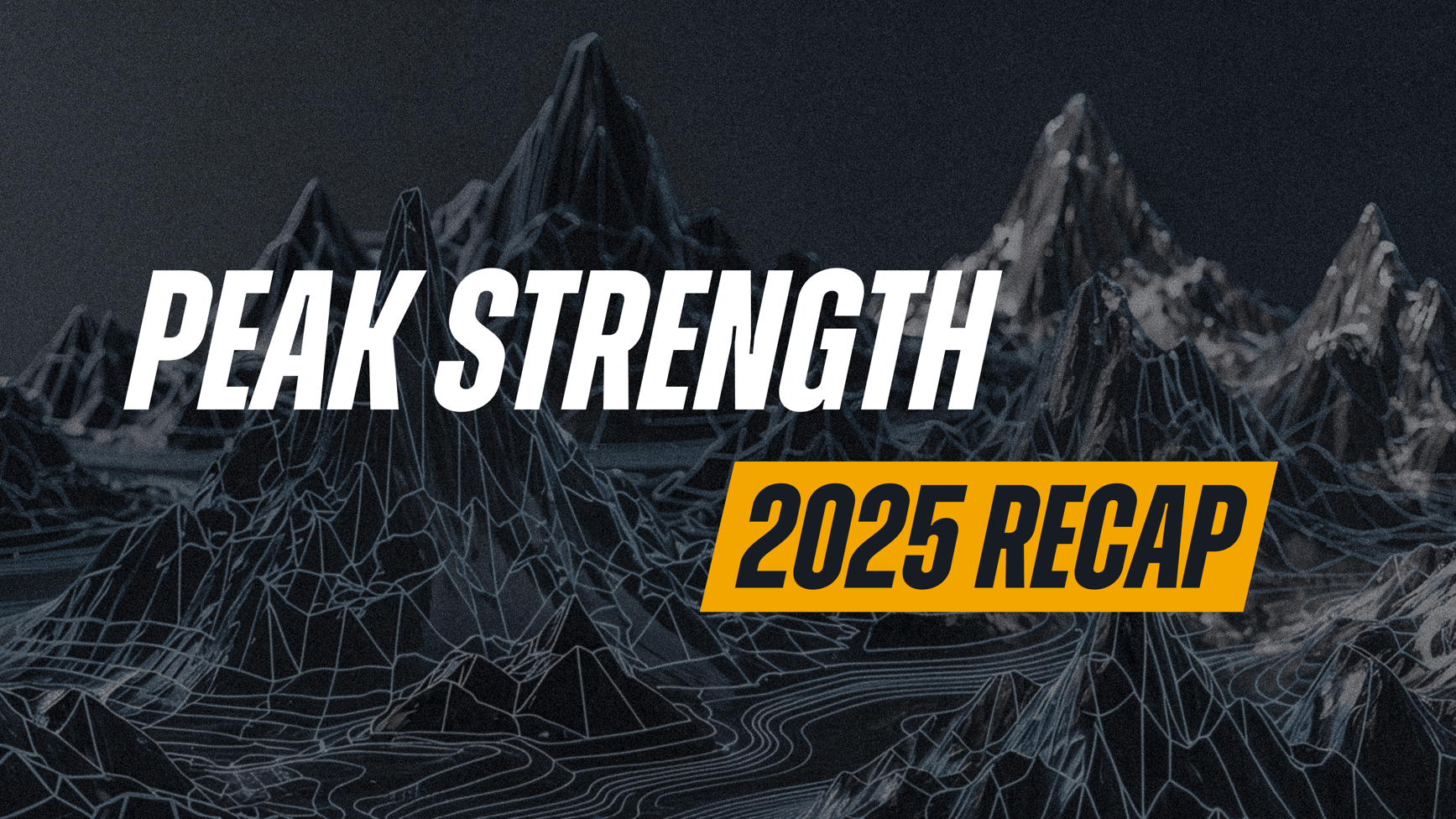 Peak Strength 2025 Recap A Community of Champions Peak Strength